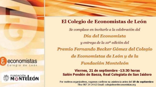 Día del Economista y entrega del Premio Fernando Becker Gómez del Colegio de Economistas de León y de la Fundación Monteleón