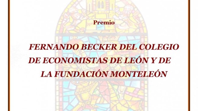 Premio Fernando Becker Gómez del Colegio de Economistas de León y de la Fundación Montelón